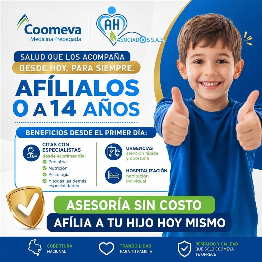 Afílialos de 0 a 14 años a Coomeva Medicina Prepagada. Beneficios desde el primer día: citas con especialistas, urgencias y hospitalización. Asesoría sin costo.